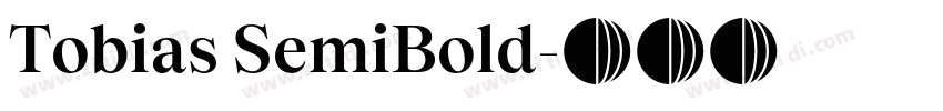 Tobias SemiBold字体转换